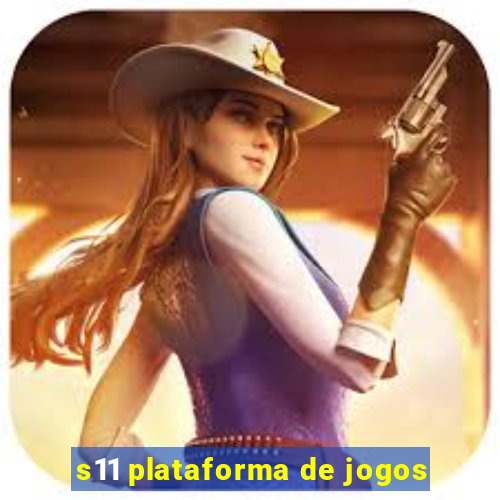 s11 plataforma de jogos